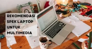 Spek Laptop untuk Multimedia