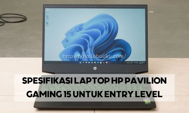 Spesifikasi Laptop HP Pavilion Gaming 15