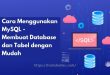 Cara Menggunakan MySQL