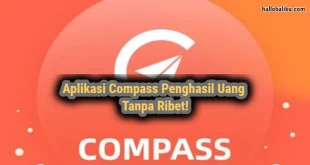 Aplikasi Compass Penghasil Uang