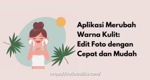 Aplikasi Merubah Warna Kulit